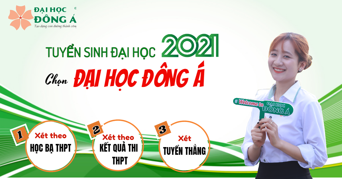 Đề án tuyển sinh đại học năm 2021 của Đại học Đông Á Đà Nẵng